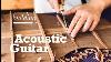 Building An Acoustic Guitar