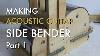 Comment Fabriquer Un Cintre De Flanc Pour Guitare Acoustique Partie 1